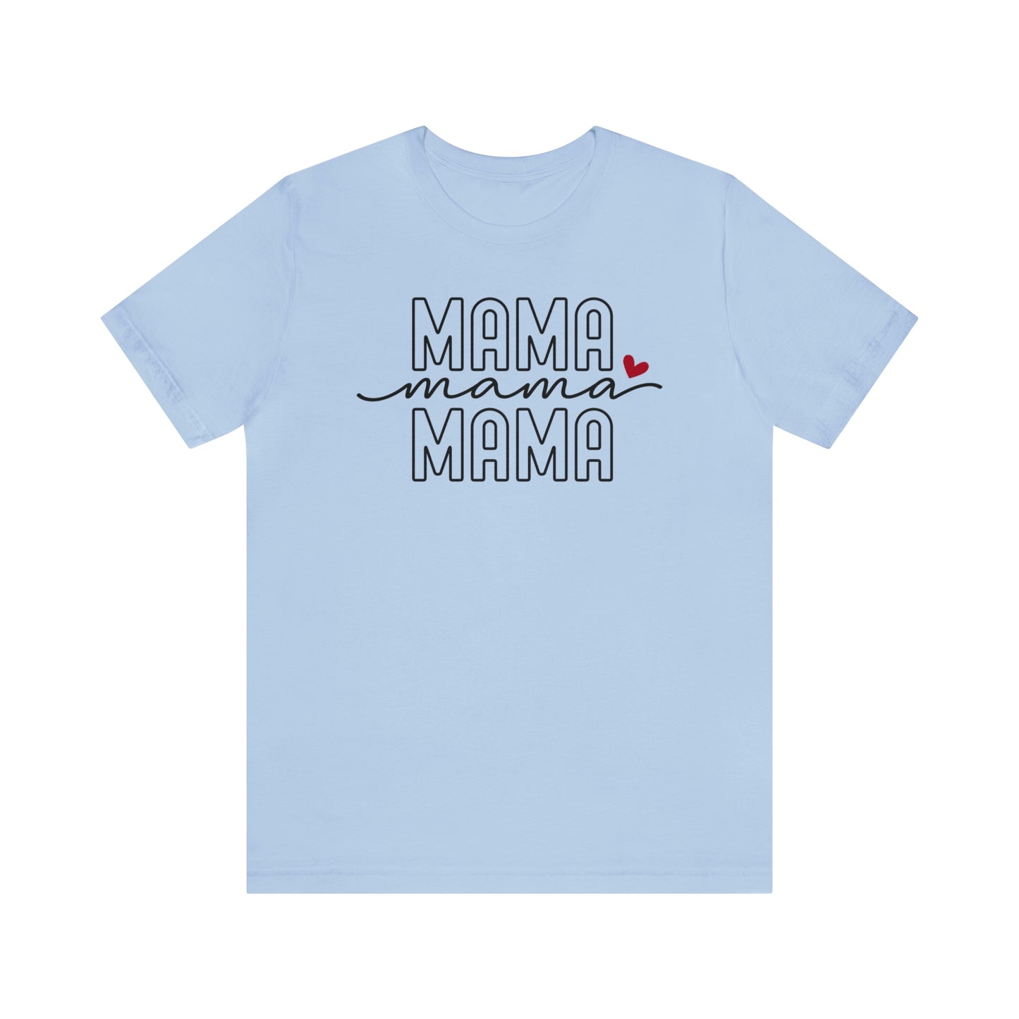 Mama T-Shirt