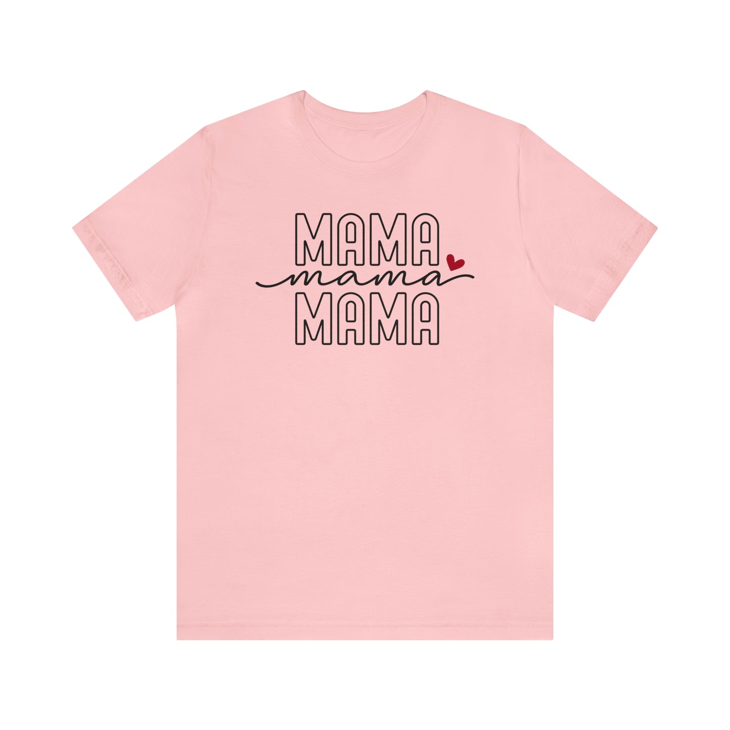 Mama T-Shirt