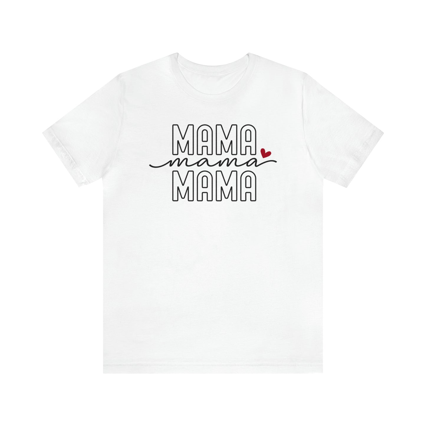 Mama T-Shirt