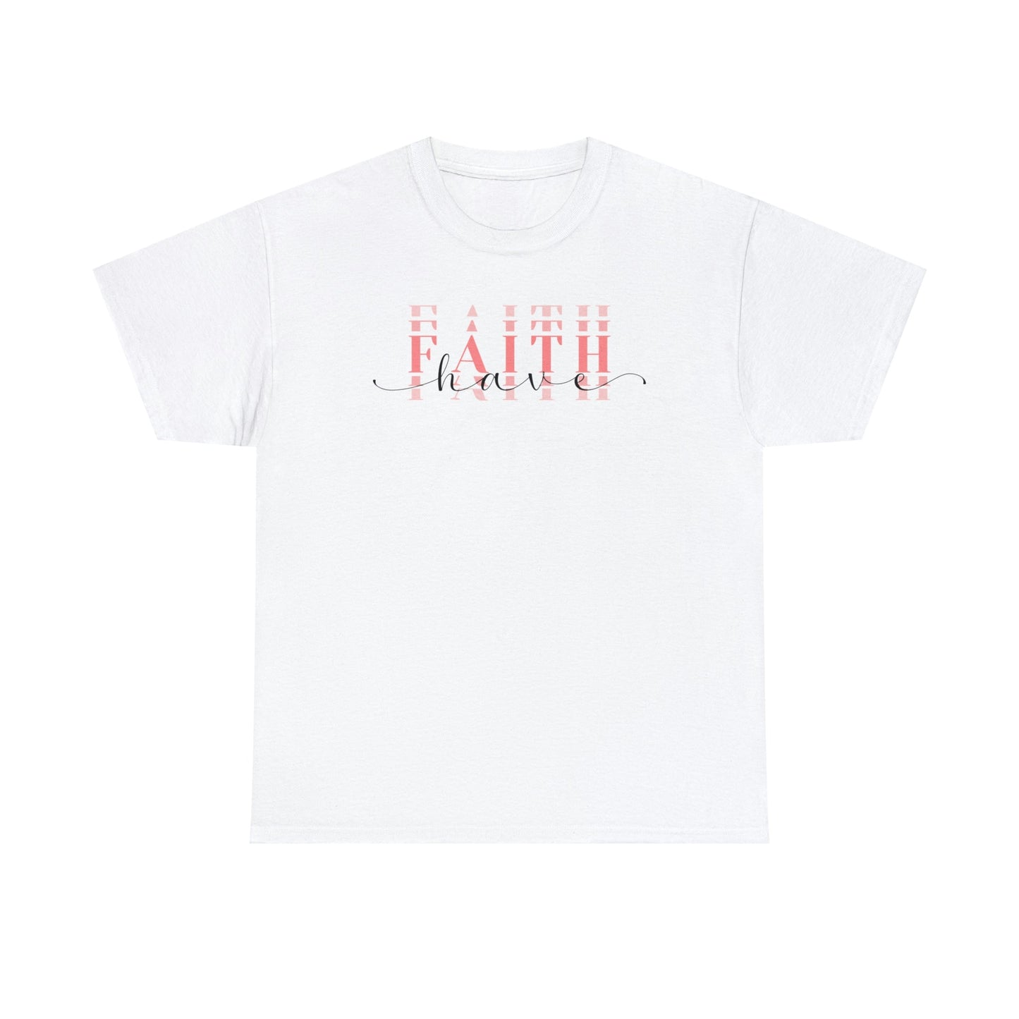 Have Faith Short Sleeve Cotton T-Shirt - numonet