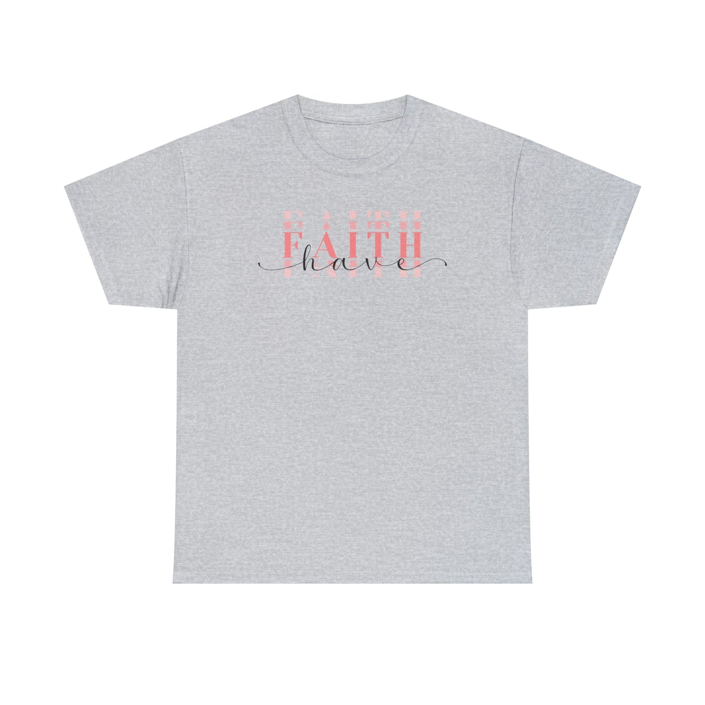 Have Faith Short Sleeve Cotton T-Shirt - numonet