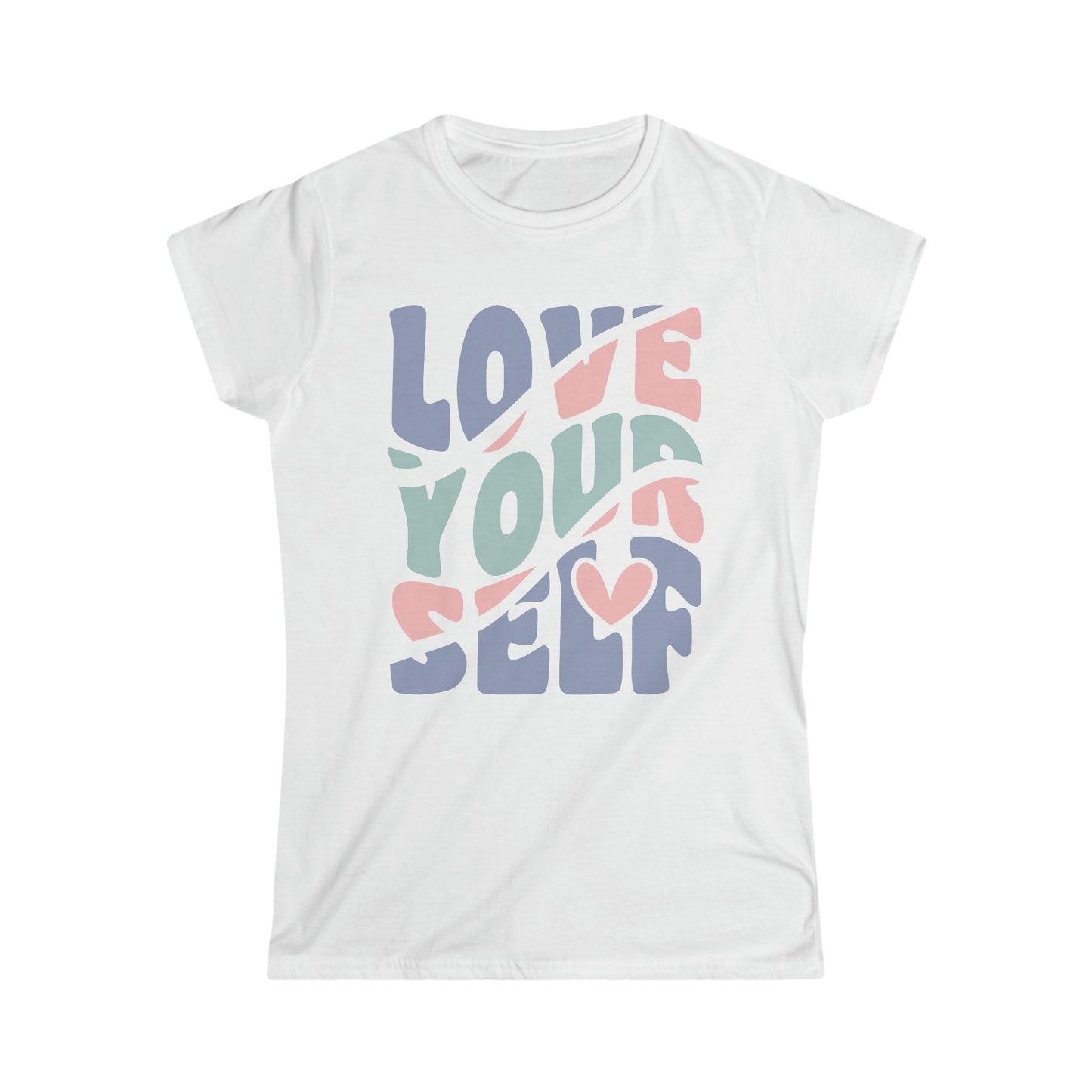 Love Yourself Women's Softstyle T-Shirt - numonet