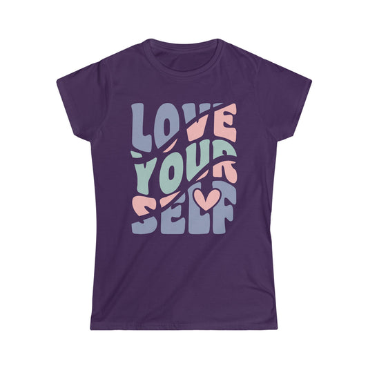 Love Yourself Women's Softstyle T-Shirt - numonet