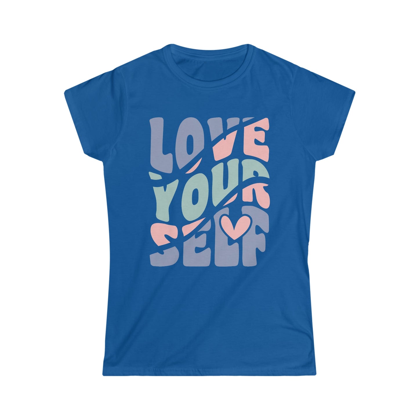 Love Yourself Women's Softstyle T-Shirt - numonet