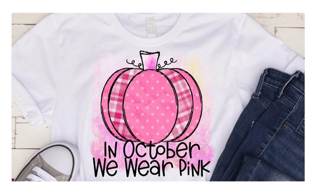 We Wear Pink in October Sublimation Tshirt - numonet
